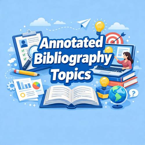 Annotated Bibliography Topics