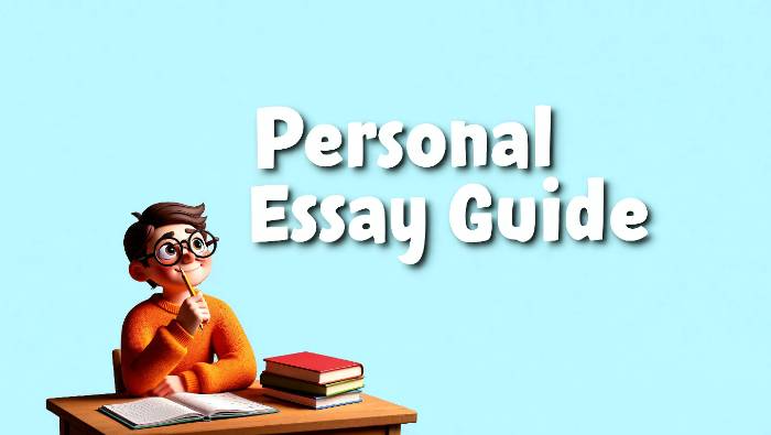 Personal Essay Guide